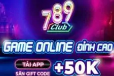 Giftcode 789 Club – Nhận 300 code 50K tân thủ