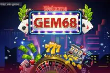 Giftcode GEM68 – Nhận thưởng thật đã với hàng trăm code