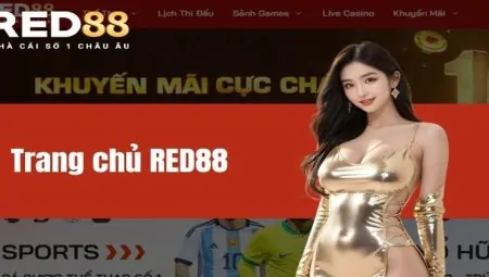 Cập nhật link vào RED88 mới nhất không chặn không hỏng